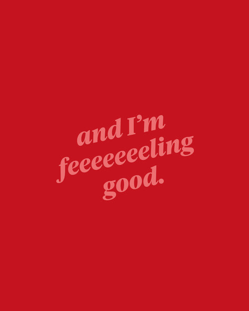 I'm feeling good t-shirt - Women's - this thing did good