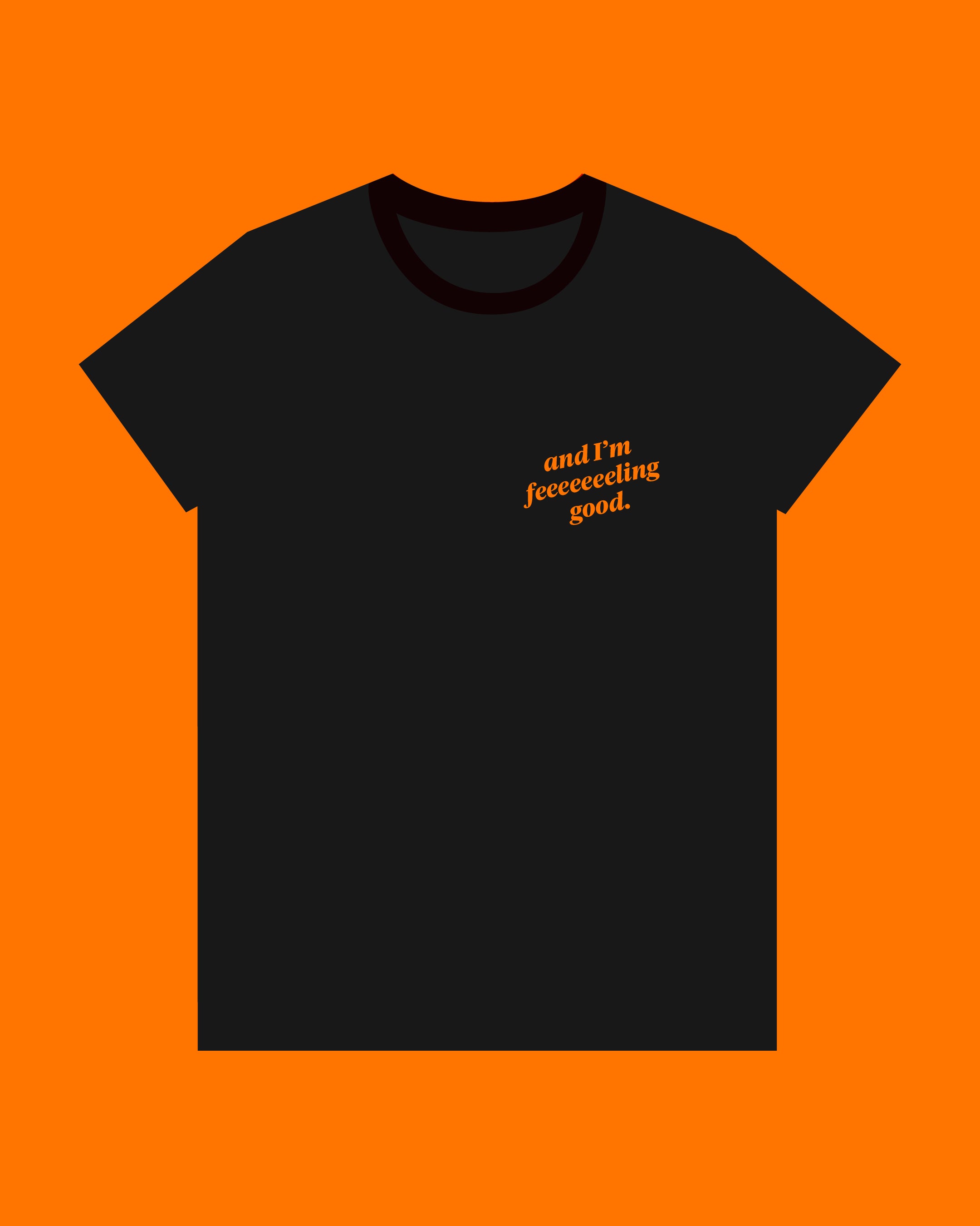 I'm feeling good t-shirt - Women's - this thing did good