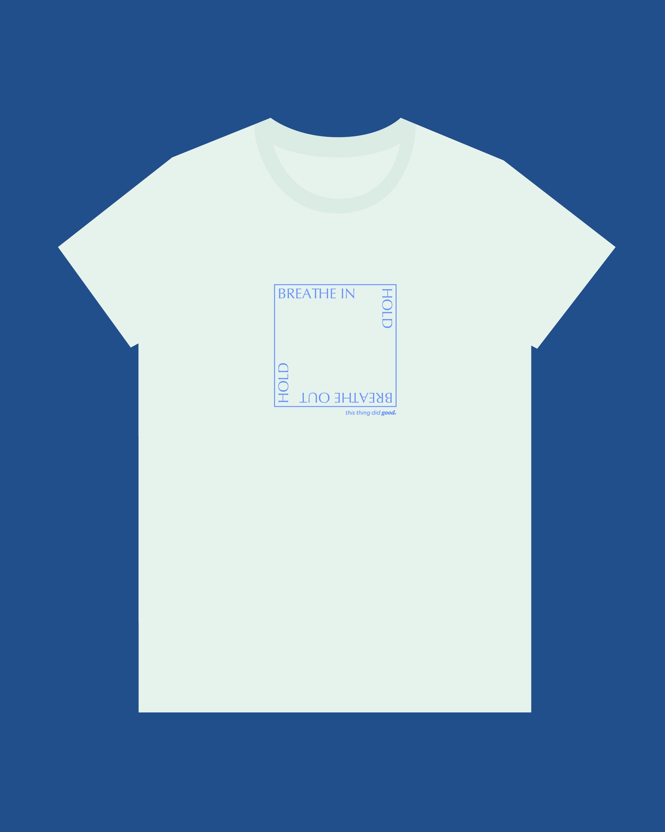 Box Breathing t-shirt - Women's - this thing did good